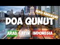 DOA QUNUT (SUBUH/WITIR) IRAMA NAHAWAN DENGAN TEKS ARAB LATIN INDONESIA GAMPANG DIHAFAL