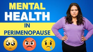 How Menopause Impacts Anxiety, Depression, and Panic Attacks