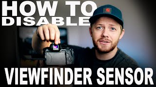 EOS R Disable Viewfinder Sensor