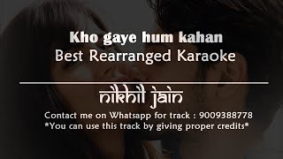 Kho Gaye Hum Kahan | Unplugged Karaoke | Nikhil Jain