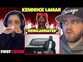 TUPAC HOMAGE MADE KAREN CRY...  Kendrick Lamar - reincarnated (Official Audio) FIRST TIME REACTION