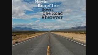 Mark Knopfler When You Leave