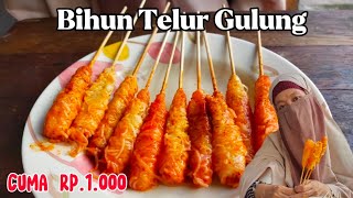 BEGINI TERNYATA JAJAN BIHUN TELUR GULUNG MURAH BANGET