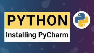 Python Tutorial 02: Install Python & PyCharm IDE - Setup Guide