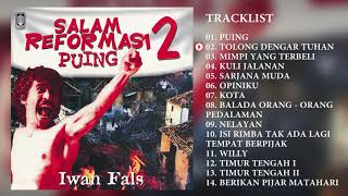 Iwan Fals Album Salam Reformasi 2 Audio HQ