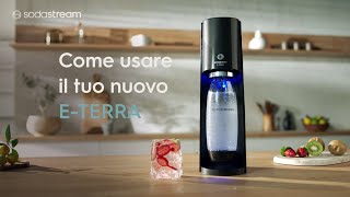 SodaStream E-TERRA Tutorial - Come funziona?