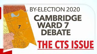 Cambridge Ward 7 Debate: CTS Sites