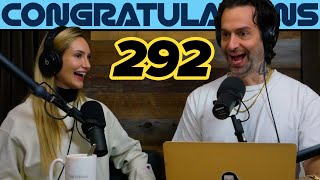 Christmas with Kristin Pt 2 (292) | Congratulations Podcast with Chris D'Elia