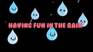 Having Fun in The Rain | Baby Sensory Video featuring the Rain Song by Carlie Fairburn