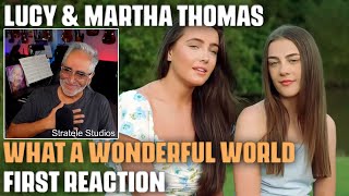 Musician/Producer Reacts to "What A Wonderful World" (Cover) by Lucy & Martha Thomas
