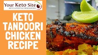 Keto Tandoori Chicken I Keto Recipes I Healthy Eating