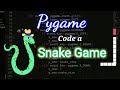 Snake Game in Python | Python Game Programming | Pygame