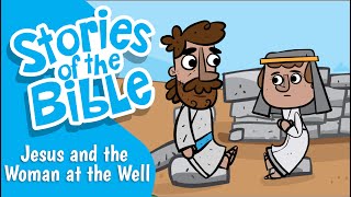 Jesus and the Woman at the Well | Stories of the Bible