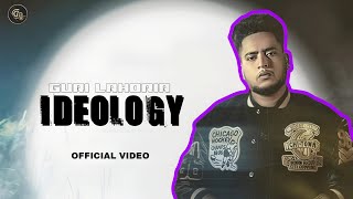 Ideology - Guri Lahoria | Kuj Bandean Di Bezti Main Taan Ni Karda | New Punjabi Song 2023