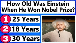 When Albert Einstein Got Nobel Prize|General Knowledge Quiz|Trivia Quiz|Questions And Answers|Quiz