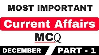 December Current Affairs Most Important MCQ in Hindi  for IBPS PO, IBPS Clerk, SSC CGL,  CHSL Part 1