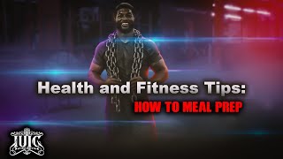 #IUIC | HEALTH \u0026 FITNESS : HOW TO MEAL PREP