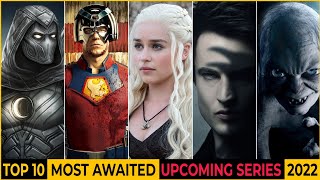 Top 10 Most Awaited Upcoming Web Series Of 2022 | Hollywood Best Upcoming Web Series 2022