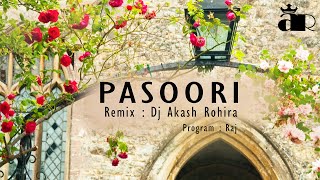 Pasoori | ARD Remix | DJ Akash Rohira X Ali Sethi x Shae Gill