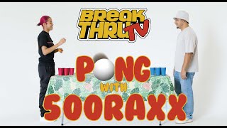 BREAKTHRU TV: PONG WITH 500 RAXX