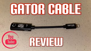 Gator cable “ Iphone”  { Review }