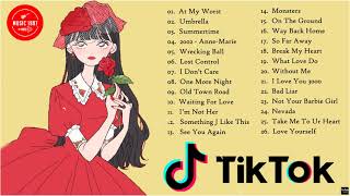 Tik Tok Songs Playlist 💚 เพลงสากลฮิต ในTikTok 💚 เพลงอังกฤษ 💚 เพลงสากลเพราะๆ ฟังสบายๆ -TikTok Music💚