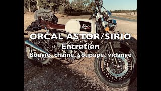 ORCAL SIRIO/ASTOR - ENTRETIEN (BOUGIE, CHAINE, SOUPAPE, VIDANGE)