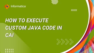 How to Execute Custom Java Code in CAI