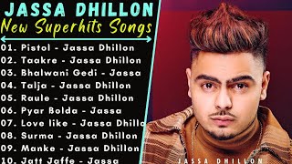 Jassa Dhillon All New Song 2021 | New Punjabi Songs | Jassa Dhillon New Songs Jukebox | Punjabi Song
