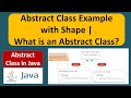 Abstract Class Example with Shape | What is an Abstract Class? | Java Tutorial