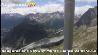 Monte Bianco inaugurazione funivia immagini spettacolari