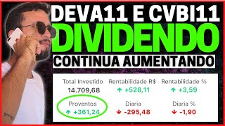 DEVA11 E CVBI11 QUANTO VOU RECEBER DE DIVIDENDOS? O CENÁRIO CONTINUA?