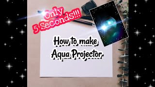 DIY Homemade projector you can make in only FIVE SECONDS!!!???(Aqua_Projector by fishbowl)