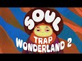 Soul Trap Wonderland 2 (Sample Pack)