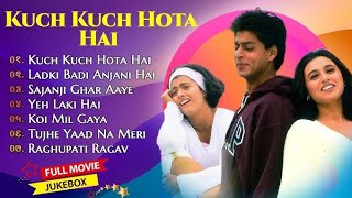 Kuch Kuch Hota Hai Movie All Songs || Shahrukh Khan & Kajol & Rani Mukherjee | MUSICAL WORLD||