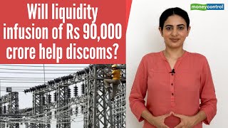 BIG STORY | Will liquidity infusion of Rs 90,000 crore help discoms?