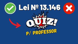 Lei Nº 13.146 - CONCURSO para PROFESSOR - Lei Brasileira de Inclusão da Pessoa com Deficiência