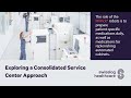 Exploring a Consolidated Service Center Approach