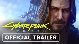 Cyberpunk 2077: Keanu Reeves  Cinematic Trailer - E3 2019