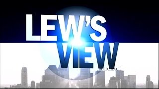 Lew's Views: the bright side