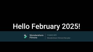 Hello February 2025!