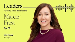 Leaders: CalPERs CEO Marcie Frost on Private Markets \u0026 Building Her Career