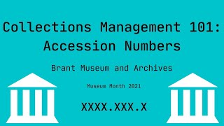 Collection Management 101: Accession Numbers