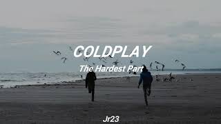 Coldplay - The Hardest Part (Sub Español)