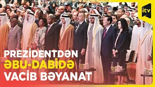 Prezident İlham Əliyev Əbu-Dabi Dayanıqlılıq Həftəsinin açılış mərasimində iştirak edir