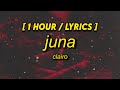 [1 HOUR] Clairo - Juna (Lyrics) | you know me you know me