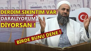 DARALIYORUM,SIKINTIM VAR DİYORSAN ! BİRDE BUNU DENE ! Abdulkerim Tatlıkabak Hocaefendi