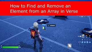 How to Find AND Remove an Element in an Array in Verse Code