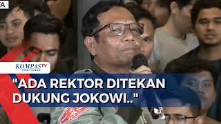 Cawapres Mahfud Sebut Sejumlah Rektor Ditekan Dukung Jokowi: Ada Operasi dari Oknum