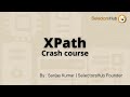 XPath Tutorial For Beginners | XPath Crash Course for Free | SelectorsHub
